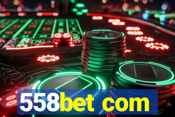 558bet com